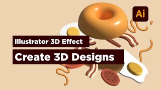 Illustrator 3D Effect Create 3D Designs [upl. by Omar349]