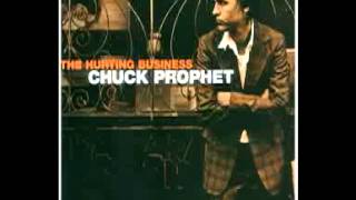 quotShore Patrolquot by Chuck Prophet [upl. by Leilani]