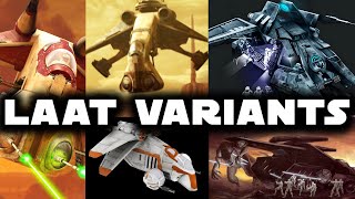 LAAT Gunship Variants PreClone Wars to Imperial Era [upl. by Fauch]