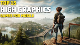 Top 15 Realistic Games for Android and iOS 2024  Best HIGH GRAPHICS Games for Android [upl. by Eileme207]