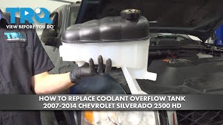 How to Replace Coolant Overflow Tank 20072014 Chevrolet Silverado 2500 HD [upl. by Bovill703]