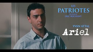 LES PATRIOTES dEric Rochant extrait Ariel [upl. by Whitby]