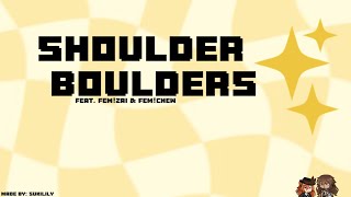 Shoulder boulders  Bsd [upl. by Cherian]