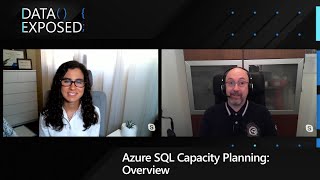 Azure SQL Capacity Planning Overview  Data Exposed [upl. by Barlow]