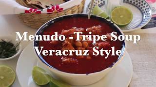 MenudoTripe Soup Veracruz Style [upl. by Adile]