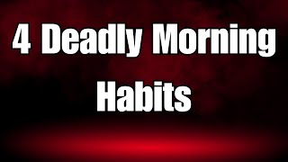 4 Morning Habits That Are Secretly Cutting Your Life Short—Stop Them Now [upl. by Asiruam]