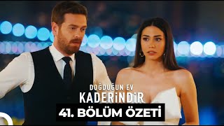 Doğduğun Ev Kaderindir 41Bölüm Özeti [upl. by Thomas]