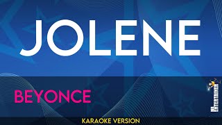 Jolene  Beyonce KARAOKE [upl. by Anerahs]