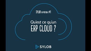 Quest ce quun ERP Cloud [upl. by Justicz345]