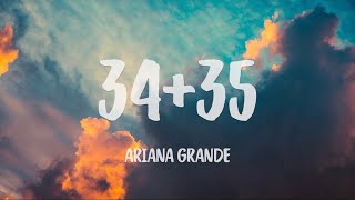 Ariana Grande  3435 Lyrics [upl. by Nodearb]