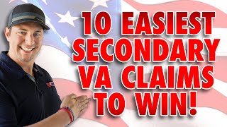 10 EASIEST Secondary VA Claims to WIN [upl. by Ragnar]