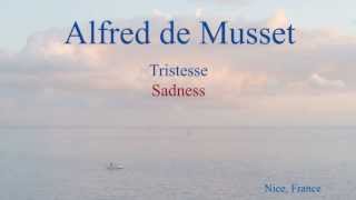 French Poem  Tristesse by Alfred de Musset [upl. by Aracaj]