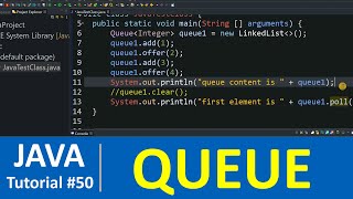 Java Tutorial 50  Java Queue Interface with Examples Collections [upl. by Anawat969]