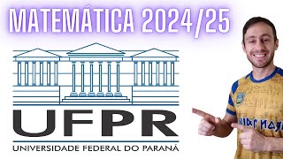 UFPR 2025 MATEMÁTICA RESOLUÇÃO COMENTADA [upl. by Eleda]