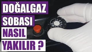 Doğalgaz sobası nasıl yakılır  NasılYapılır [upl. by Nimrahc]