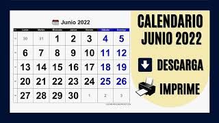 CALENDARIO JUNIO 2022  PARA IMPRIMIR Y DESCARGAR GRATIS [upl. by Blandina901]