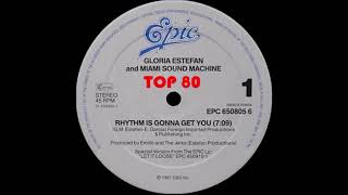 Gloria Estefan amp Miami Sound Machine  Rhythm Is Gonna Get You 12 Version [upl. by Amorete]