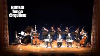 KANSAI Tango Orquesta  quotTangueraquot [upl. by Amalberga]