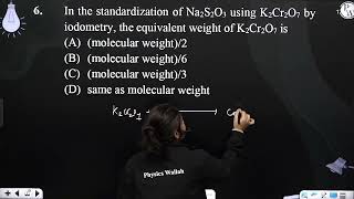 In the standardization of Na2S2O3 using K2Cr2O7 by iodometry the equivalent weight of K2Cr2O7 i [upl. by Islehc857]