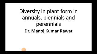 Diversity in plant form in annuals biennials and perennials [upl. by Norbert]