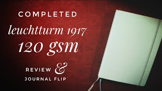 Completed Leuchtturm1917 120 gsm Special Edition  Review Pen Test and Journal Flip Through [upl. by Yatnwahs]