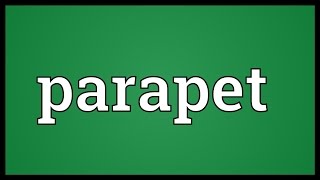 Parapet Meaning [upl. by Niraa]