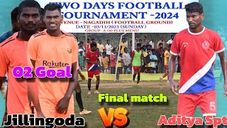 Nagadih final match football live  Jillingoda 🆚 Aditya Spt [upl. by Leavy910]