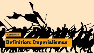 Imperialismus Definition einfach erklärt  Bedeutung leicht erklärt  Zeitraum  Afrika  Beispiel [upl. by Yeldar]