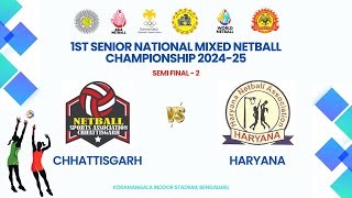 Chhattisgarh VS Haryana  SEMI FINAL 2  1ST SENIOR NATIONAL MIXED NETBALL CHAMPIONSHIP 202425 [upl. by Niamart]