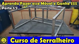 Curso de Serralheiro 24  Ganhe Dinheiro com esse Móvel   Parte 1 [upl. by Lewis]