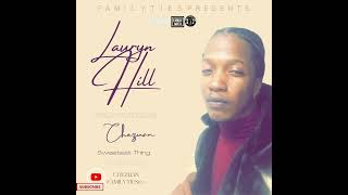 Lauryn Hill  Sweetest Thing feat Chezuan Remix [upl. by Urion370]