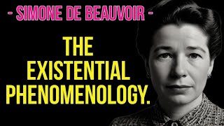 Simone de Beauvoir  the existential phenomenology [upl. by Artina]