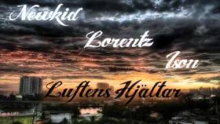 Newkid ft Lorentz amp Ison  Luftens Hjältar [upl. by Eelasor421]