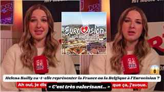 Eurovision 2025  Helena Bailly représentante de la France ou de la Belgique  Elle lève le voile [upl. by Christianity]