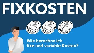 Fixkosten berechnen  Unterschiede zu variablen Kosten [upl. by Asor]