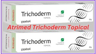 Atrimed Trichoderm Topical [upl. by Mayce284]