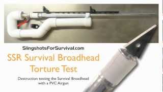 SSR Survival Broadhead PVC Airgun Destruction Test [upl. by Priebe]