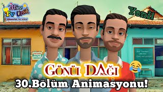 Gönül Dağı 30Bölüm Animasyonu gönüldağı [upl. by Epner6]