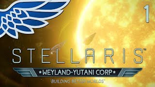 STELLARIS MEGACORP 22  WeylandYutani Corp Part 1  Weyland Yutani Lets Play Gameplay [upl. by Melone]