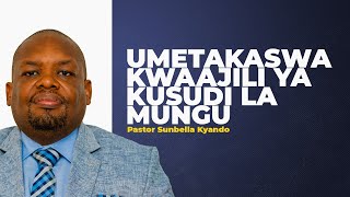 UMETEGWA KWAAJILI YA KUSUDI LA MUNGU  PASTOR SUBELLA KYANDO [upl. by Osbourne]