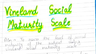 VINELAND SOCIAL MATURITY SCALE  VSMS [upl. by Amsden525]