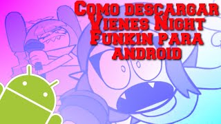 Como descargar el mod de Viernes Night Funkin para androidFriday Night FunkinTutorial [upl. by Atnuahc]