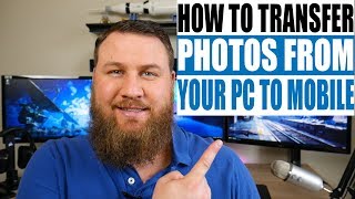 How to Transfer Photos from Your Computer to Your Phone [upl. by Lemert]