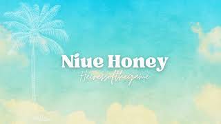 Niue Honey  Heiressofthegame Youtube Version [upl. by Alesiram]