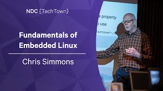 Fundamentals of Embedded Linux  Chris Simmons  NDC TechTown 2022 [upl. by Relyc]