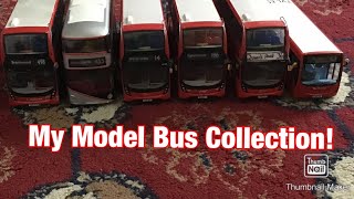 My Model Bus Collection [upl. by Ennire876]