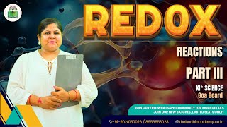 GOA BOARD  STD 11TH  CHEMISTRY  CHAPTER 7  REDOX REACTION PART 3 [upl. by Aisile188]