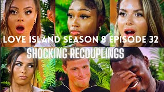 LOVE ISLAND UK SEASON 8 EPISODE 32 RECAP  REVIEW  SHOCKING MESSY CASA AMOR RECOUPLING [upl. by Channa837]