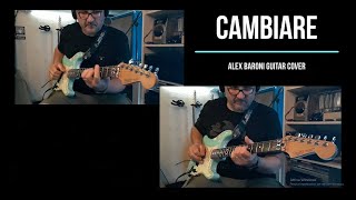 CAMBIARE Alex Baroni Guitar Instrumental Cover Tribute [upl. by Asirem]