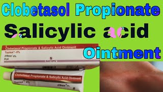 Clobetasol Propionate and Salicylic acid Ointment Uses in Hindi [upl. by Attenaej]